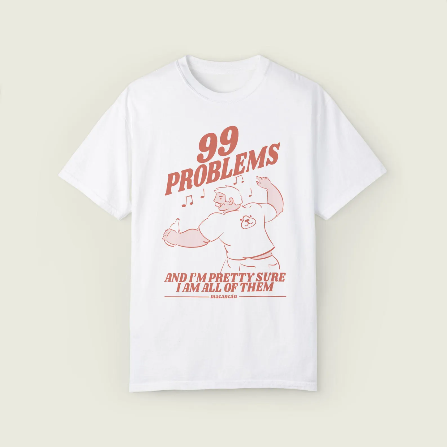 Camiseta Adulting Level: 99 Problems and I’m Pretty Sure I Am All of Them