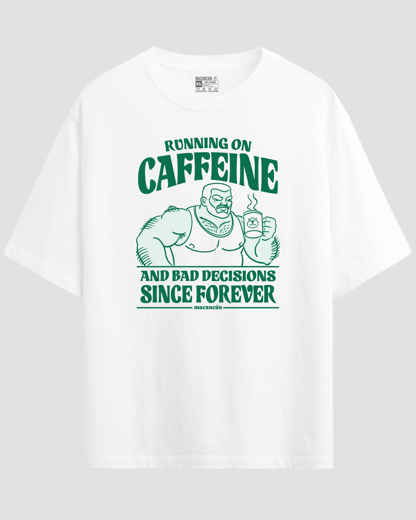 Camiseta Running on Caffeine and Bad Decisions Since Forever
