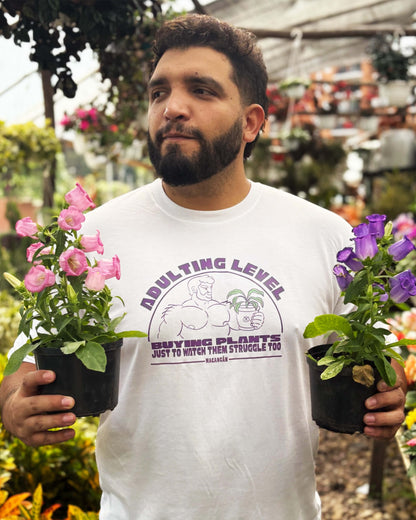 Camiseta Adulting Level: Buying Plants to Watch Them Struggle Too